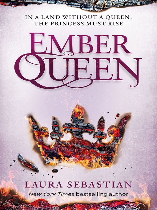 Title details for Ember Queen by Laura Sebastian - Available